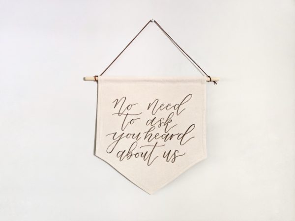 small custom calligraphy banner for wedding or home
